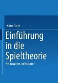 Cover: 9783528032142 | Einführung in die Spieltheorie | Mit Beispielen und Aufgaben | Schlee