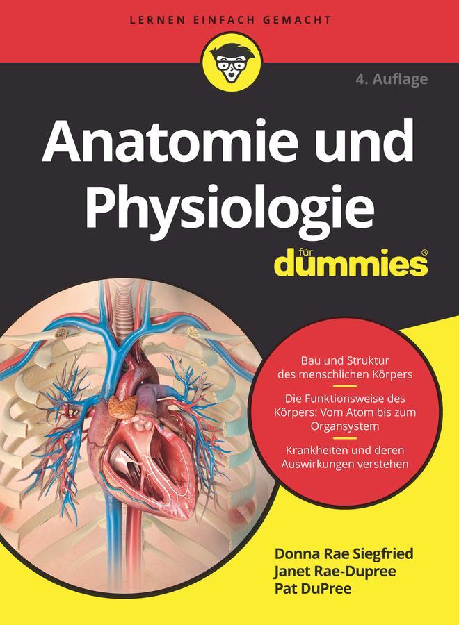 Cover: 9783527718061 | Anatomie und Physiologie für Dummies | Donna Rae Siegfried (u. a.)