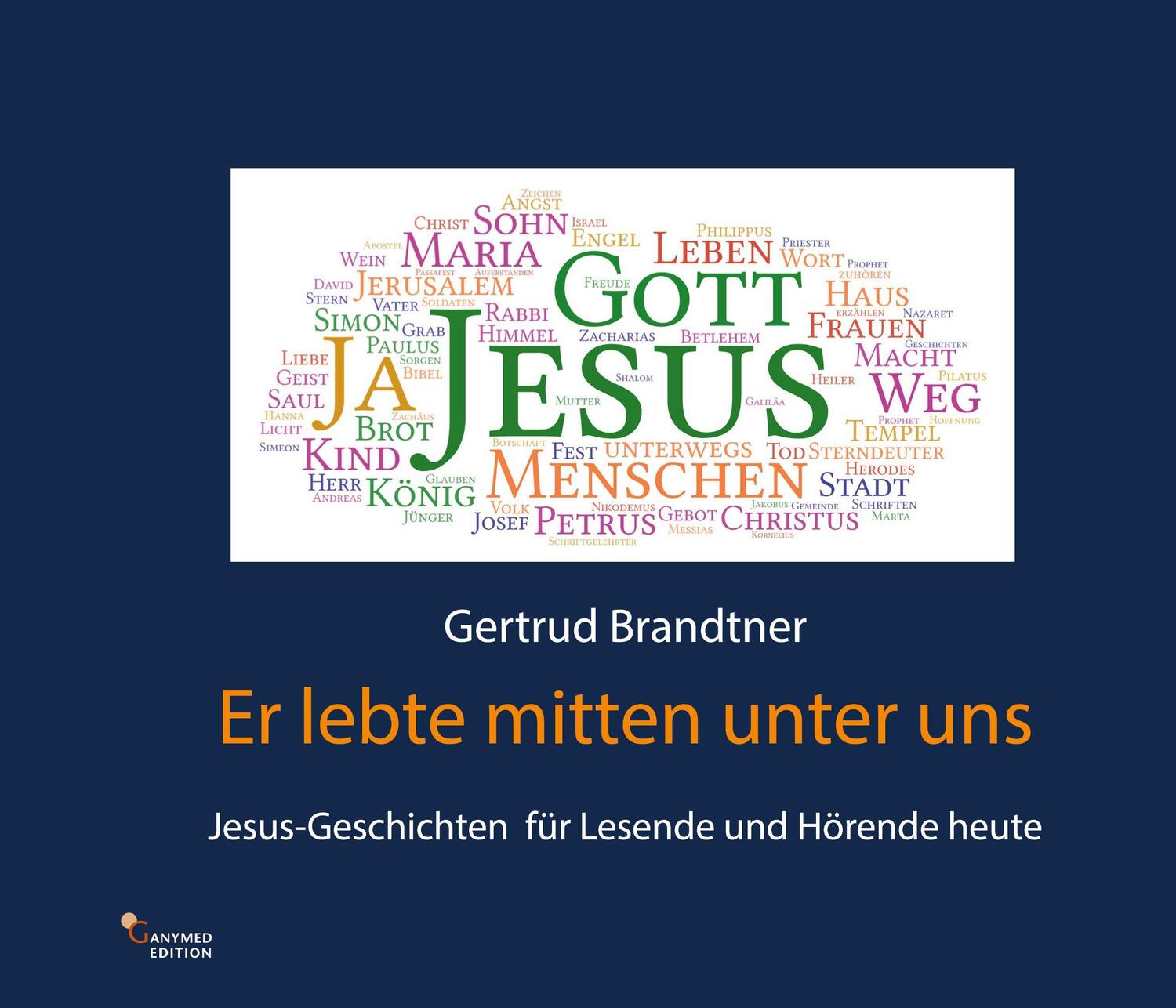 Cover: 9783946223245 | Er lebte mitten unter uns | Gertrud Brandtner | Taschenbuch