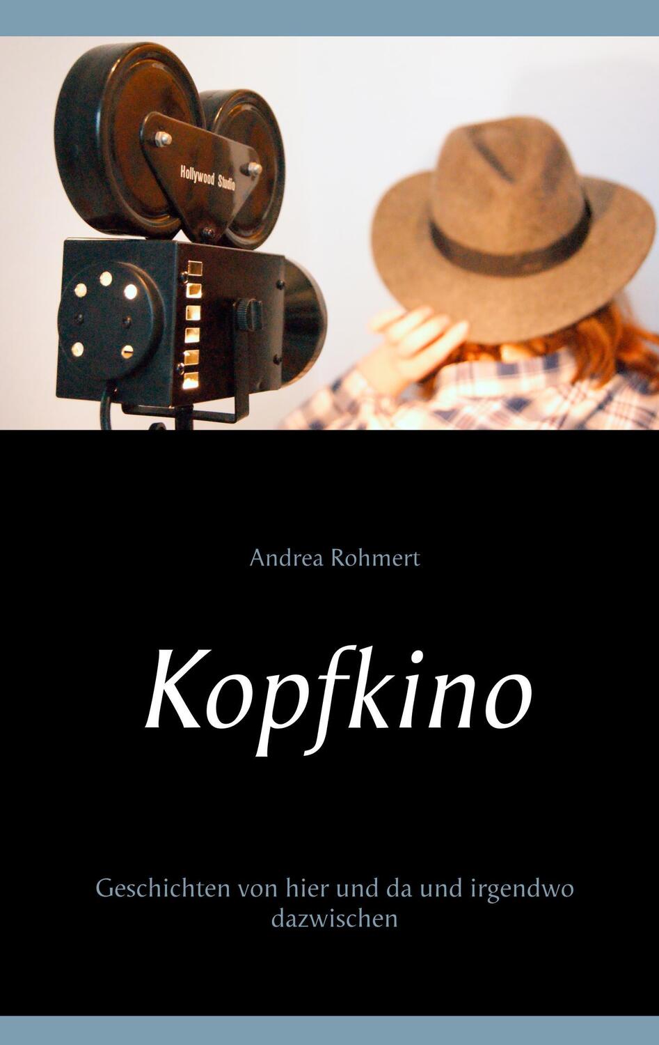 Cover: 9783746095295 | Kopfkino | Geschichten von hier und da und irgendwo dazwischen | Buch