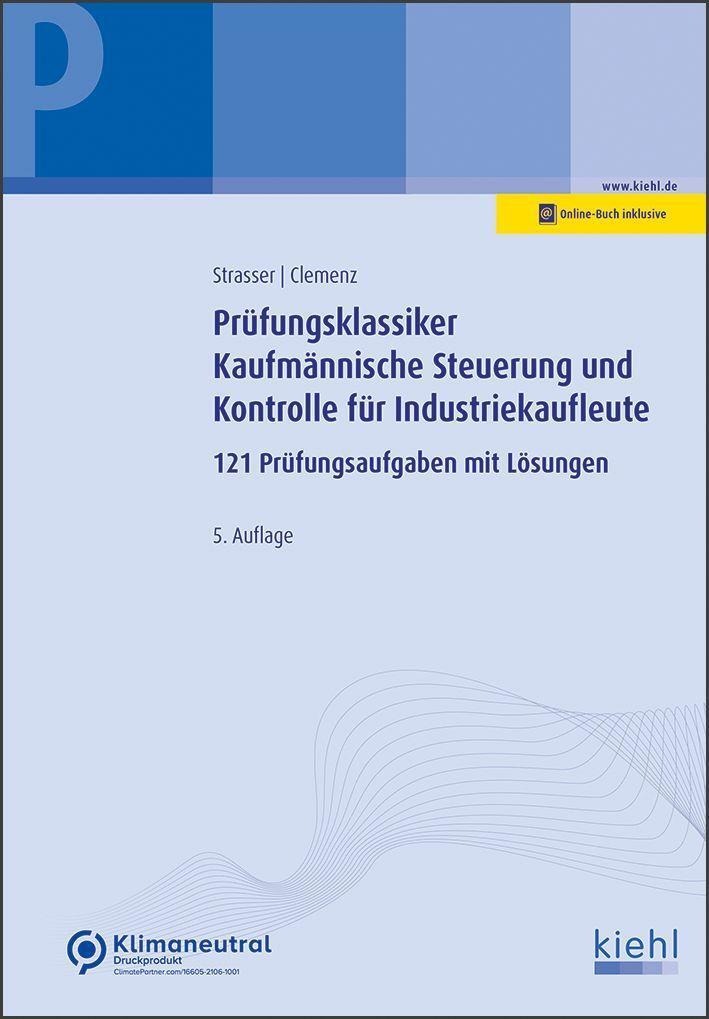 Cover: 9783470643755 | Prüfungsklassiker Kaufmännische Steuerung und Kontrolle für...