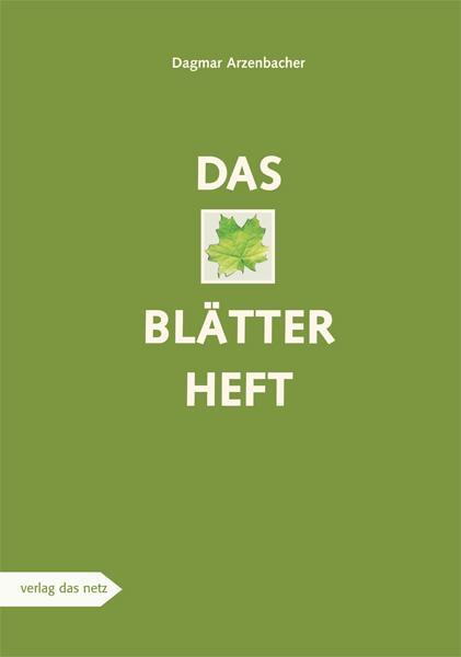 Cover: 9783868920758 | Das Blätterheft | Dagmar Arzenbacher | Broschüre | 48 S. | Deutsch