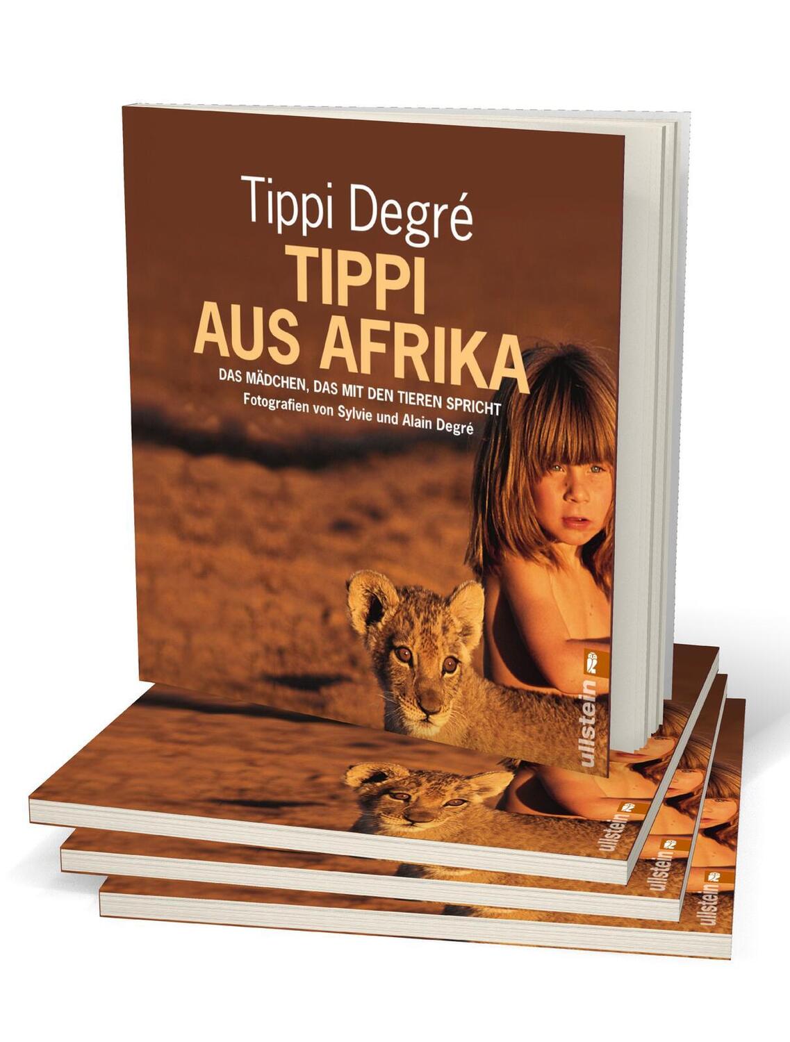 Bild: 9783548364445 | Tippi aus Afrika | Das Mädchen, das mit den Tieren spricht | Degre