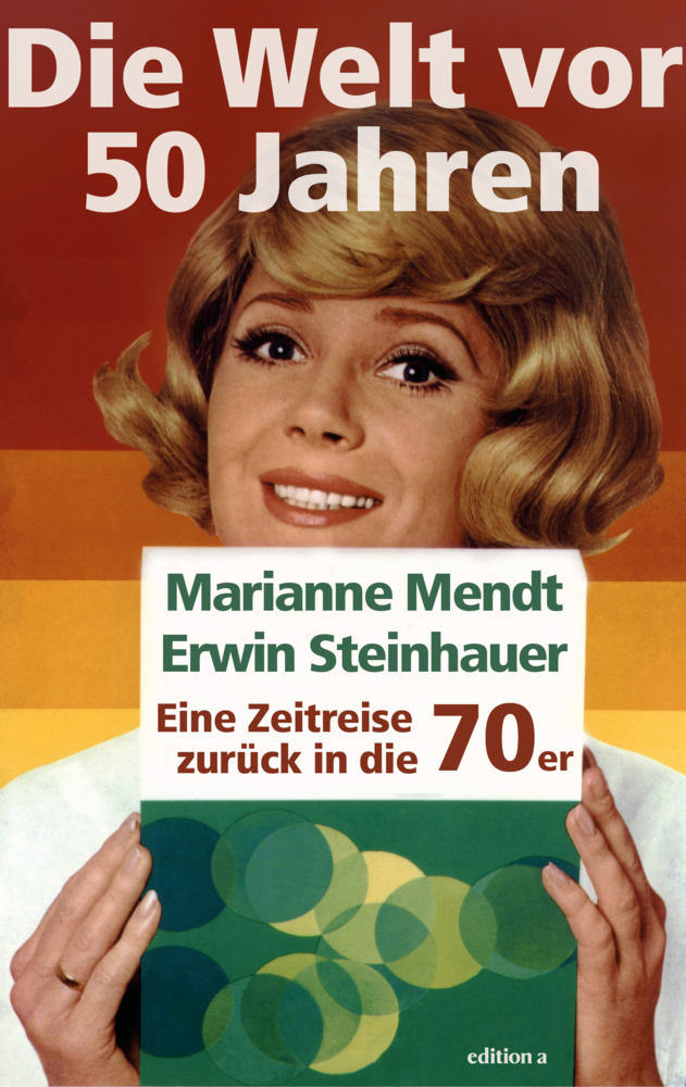 Cover: 9783990017838 | 1975 | Die Welt vor 50 Jahren | Udo Huber (u. a.) | Buch | 208 S.