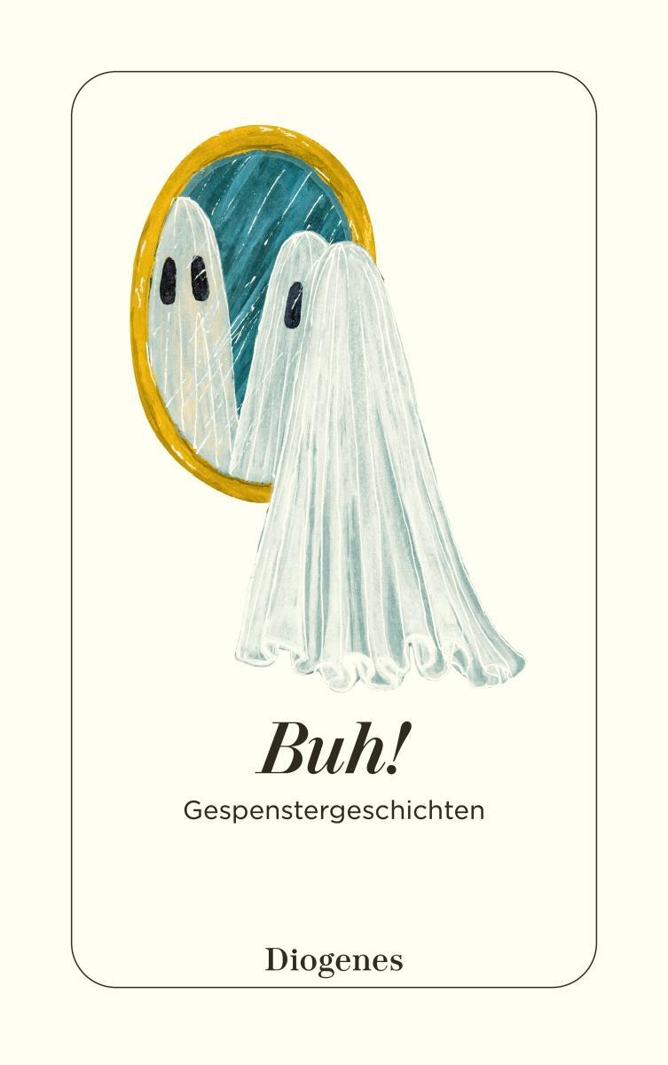 Cover: 9783257247718 | Buh! | Gespenstergeschichten | Marion Hertle | Taschenbuch | 256 S.