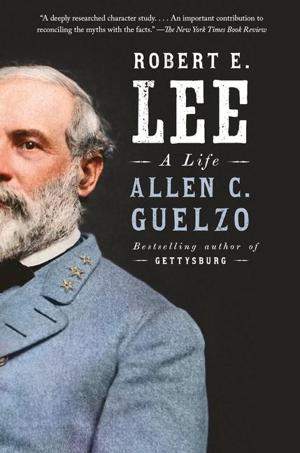 Cover: 9781101946220 | Robert E. Lee | A Life | Allen C. Guelzo | Buch | Englisch