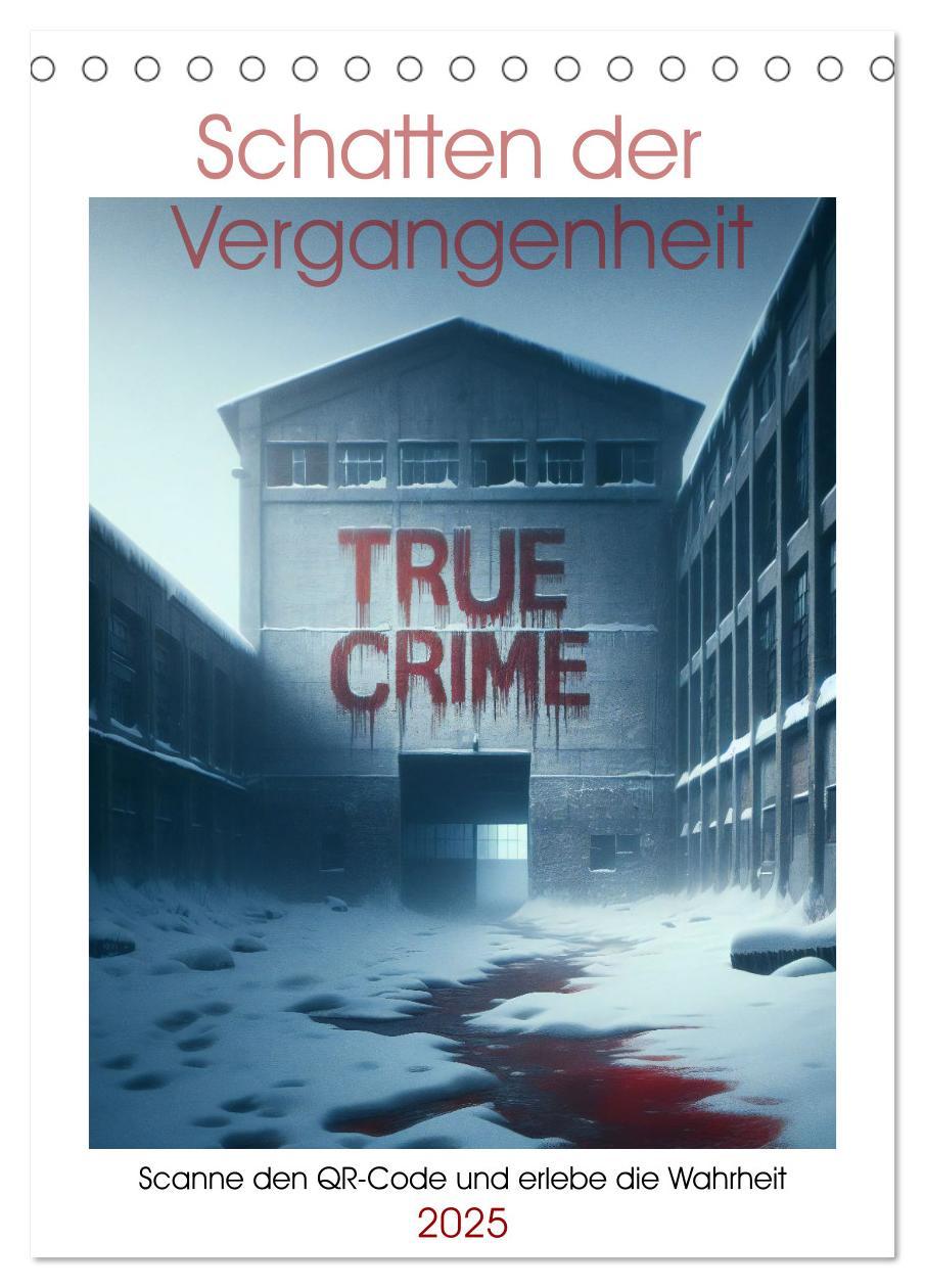 Cover: 9783435123674 | True Crime - Schatten der Vergangenheit (Tischkalender 2025 DIN A5...