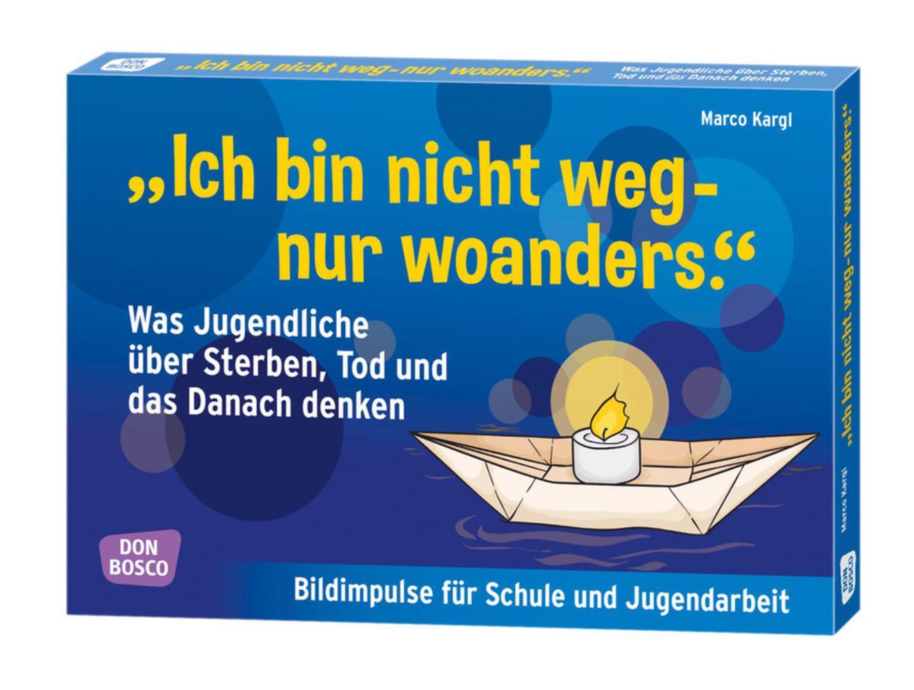 Cover: 4260179514012 | "Ich bin nicht weg - nur woanders." Was Jugendliche über Sterben,...