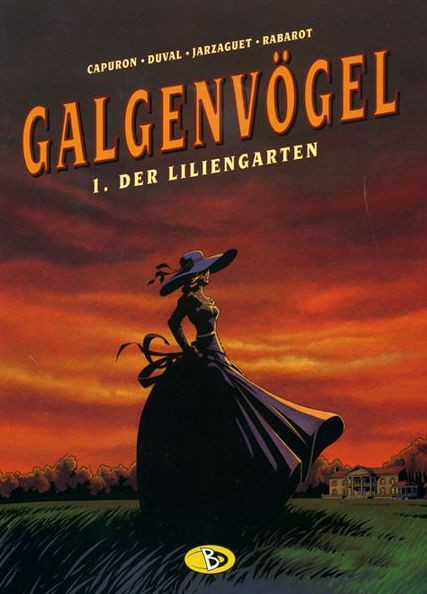 Cover: 9783938698815 | Galgenvögel 1 | Der Liliengarten | Fred Duval (u. a.) | Buch | Deutsch