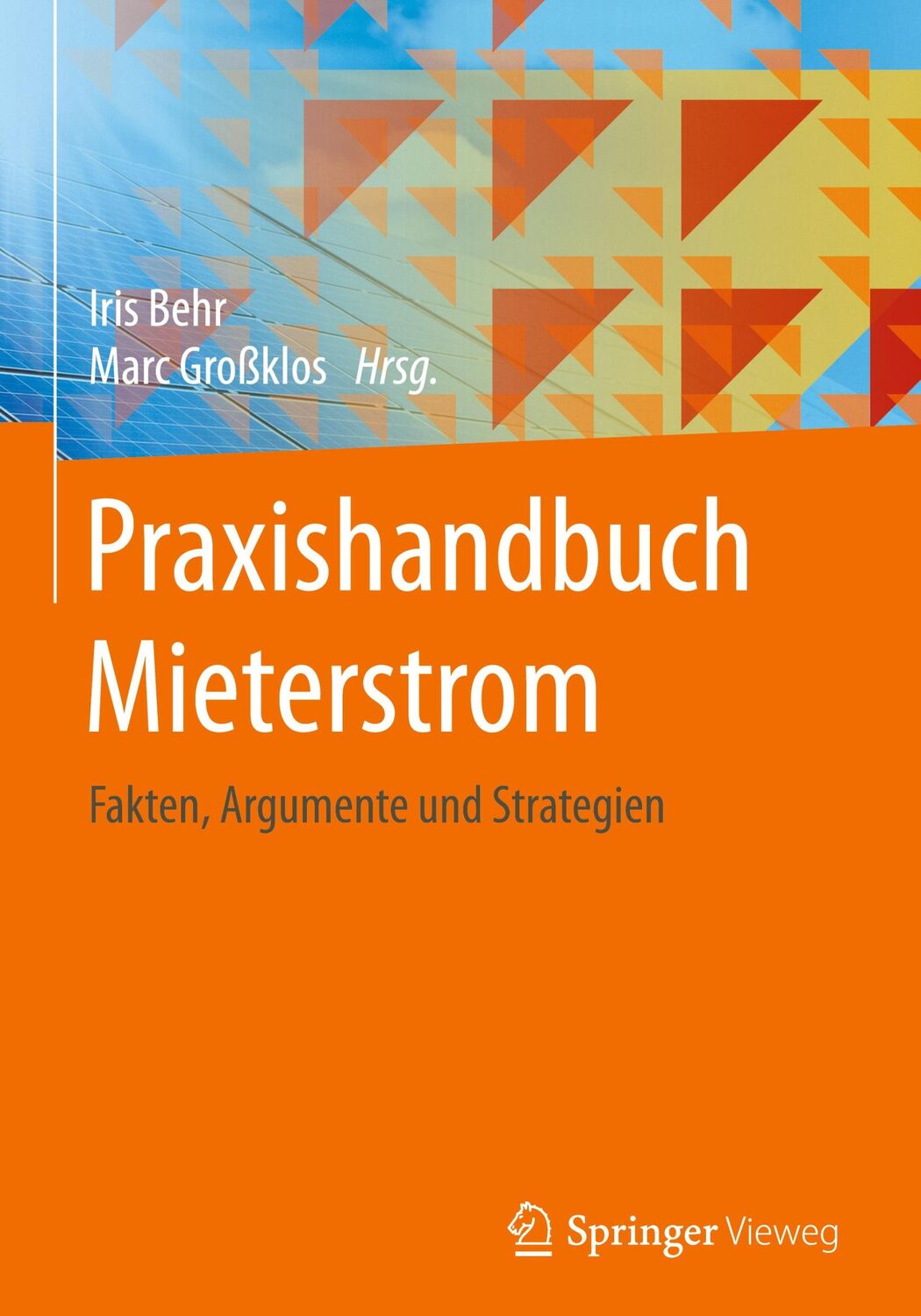 Cover: 9783658175399 | Praxishandbuch Mieterstrom | Fakten, Argumente und Strategien | Buch