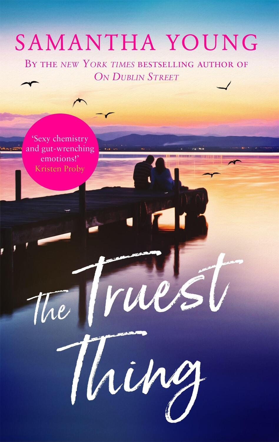 Cover: 9780349428208 | The Truest Thing | Samantha Young | Taschenbuch | Englisch | 2020