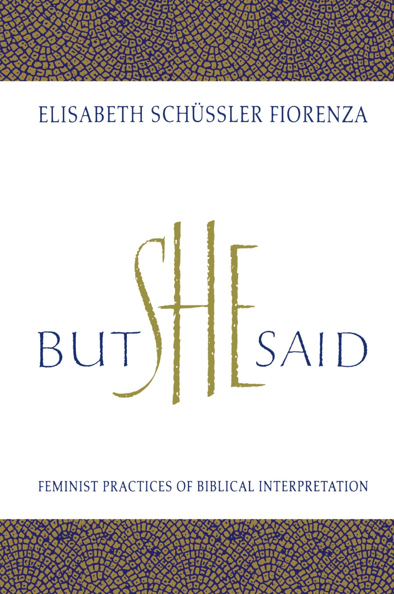 Cover: 9780807012154 | But She Said | Feminist Practices of Biblical Interpretation | Buch