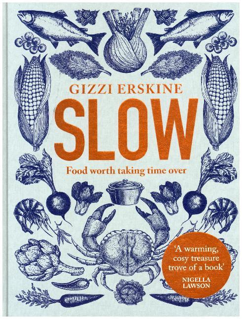 Cover: 9780008291945 | Slow | Food Worth Taking Time Over | Gizzi Erskine | Buch | Englisch