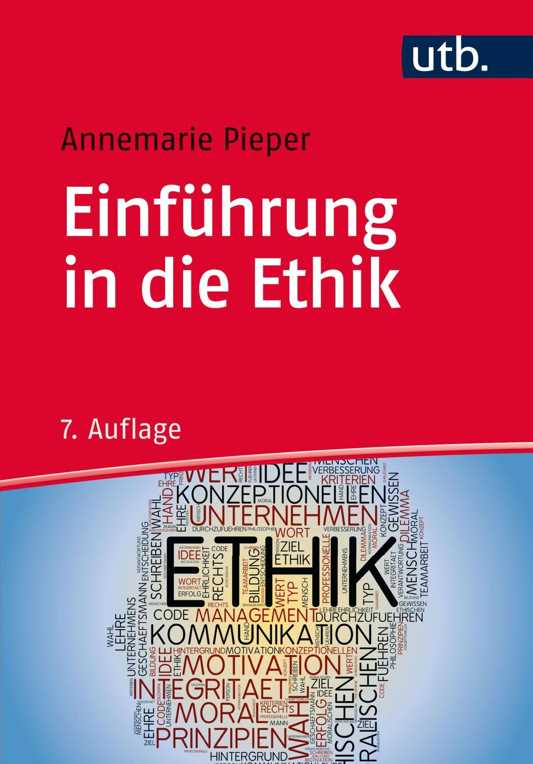 Cover: 9783825246969 | Einführung in die Ethik | Annemarie Pieper | Taschenbuch | 300 S.