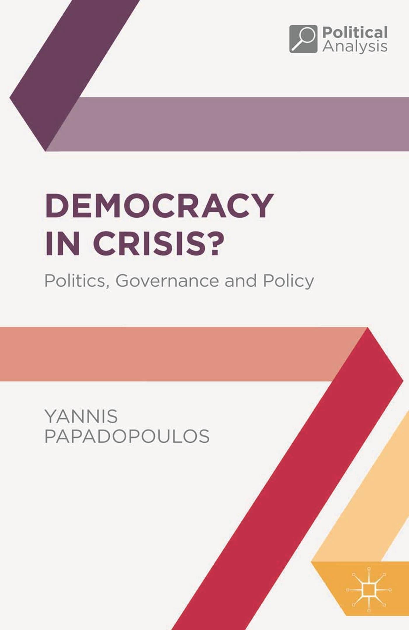 Cover: 9780230536982 | Democracy in Crisis? | Politics, Governance and Policy | Papadopoulos