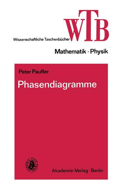 Cover: 9783528068653 | Phasendiagramme | Peter Paufler | Taschenbuch | Mathematik und Physik