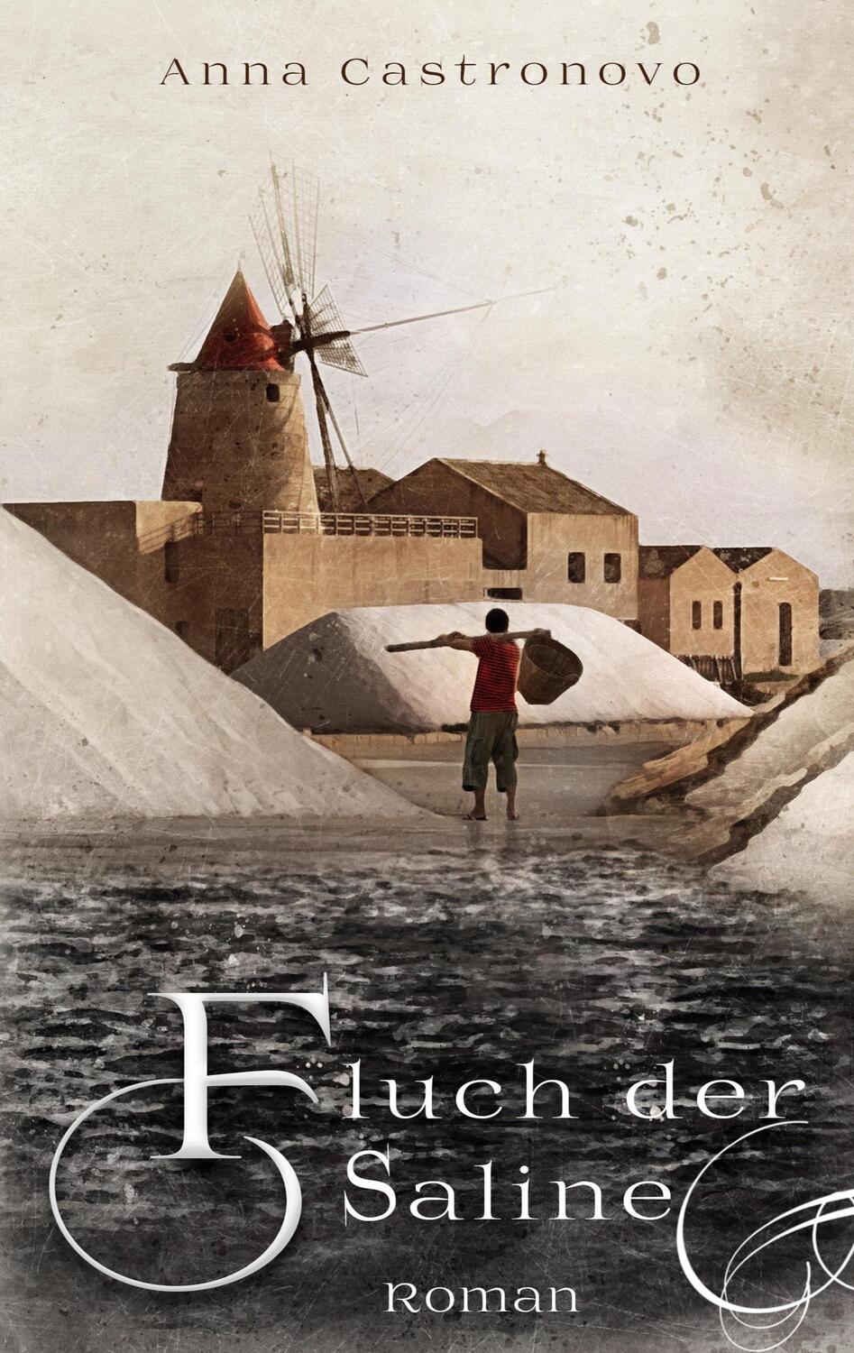 Cover: 9783751938235 | Fluch der Saline | Anna Castronovo | Taschenbuch | Paperback | 252 S.