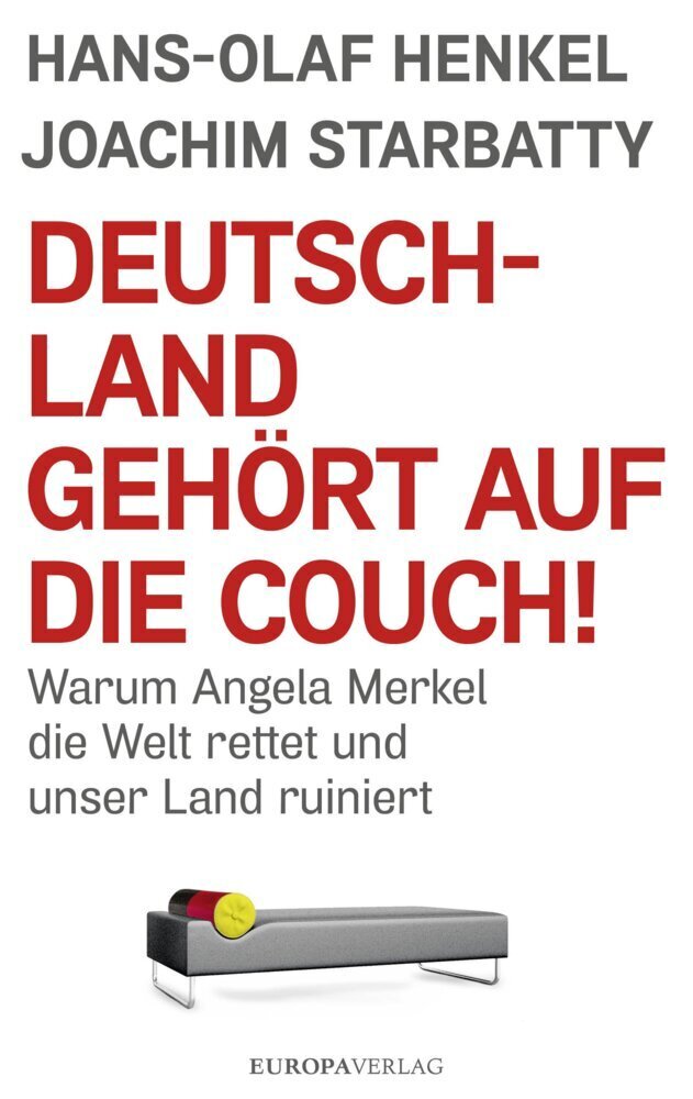 Cover: 9783958900615 | Deutschland gehört auf die Couch! | Hans-Olaf Henkel (u. a.) | Buch