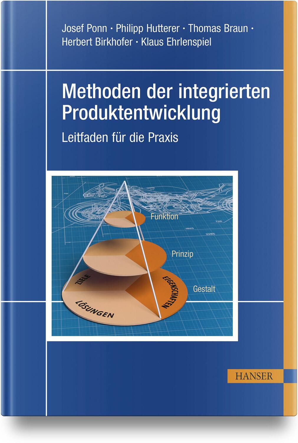 Cover: 9783446474123 | Methoden der integrierten Produktentwicklung | Josef Ponn (u. a.)