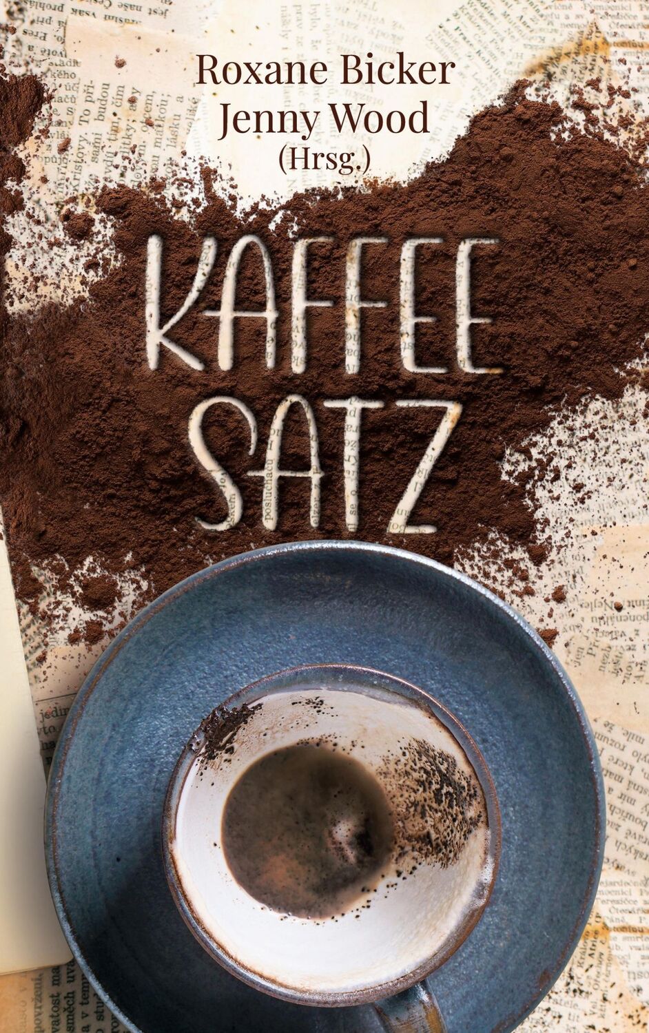 Cover: 9783756226535 | Kaffeesatz | Sarah Malhus (u. a.) | Taschenbuch | Paperback | 192 S.