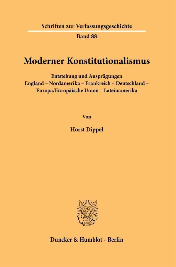 Cover: 9783428181292 | Moderner Konstitutionalismus. | Horst Dippel | Buch | XII | Deutsch