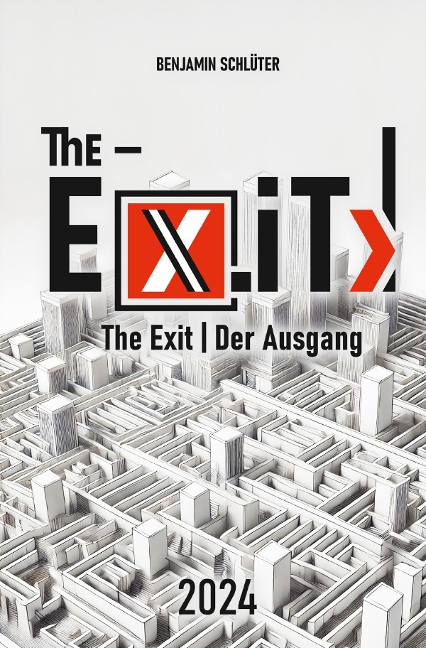 Cover: 9783759852267 | The-Ex iT &gt; The Exit | Der Ausgang. DE | Benjamin Schlüter | Buch