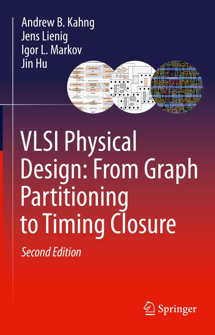 Cover: 9783030964146 | VLSI Physical Design: From Graph Partitioning to Timing Closure | Buch