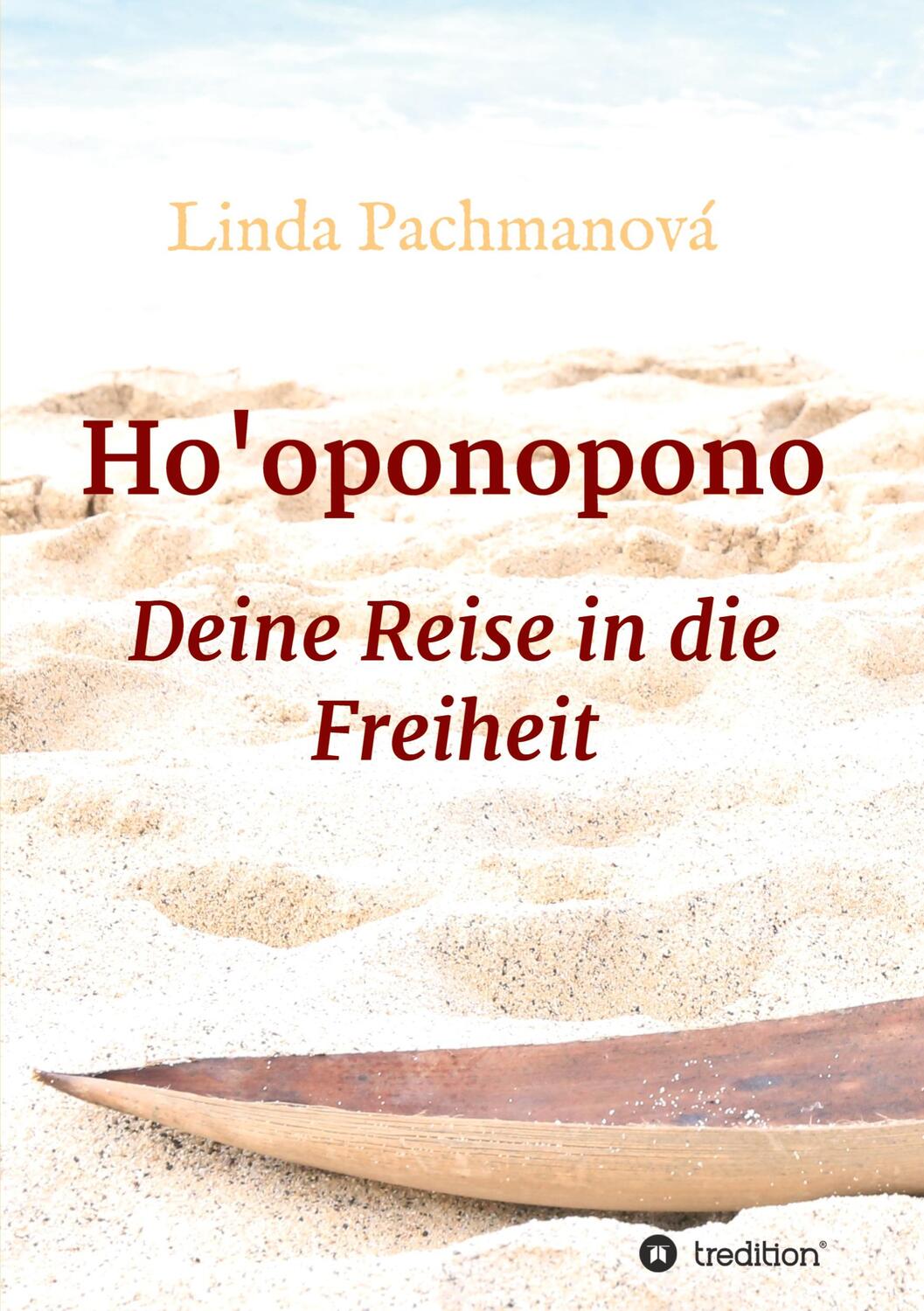 Cover: 9783347335547 | Ho'oponopono, Konfliktlösung leicht gemacht, Vergebung,...