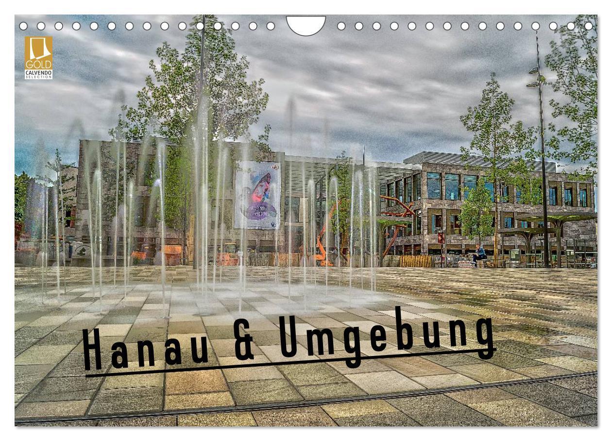 Cover: 9783435549399 | Hanau und Umgebung (Wandkalender 2025 DIN A4 quer), CALVENDO...