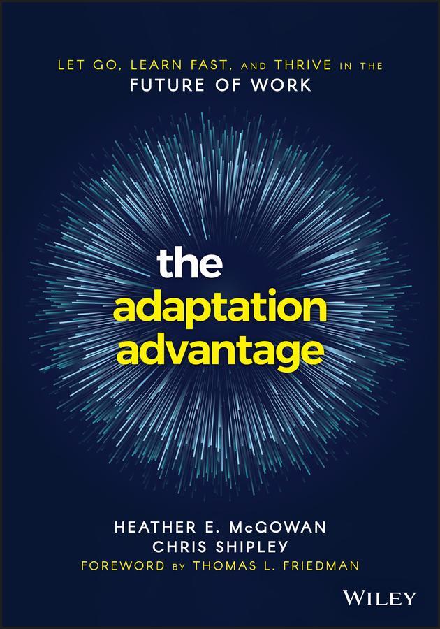 Cover: 9781119653097 | The Adaptation Advantage | Chris Shipley (u. a.) | Taschenbuch | 2020