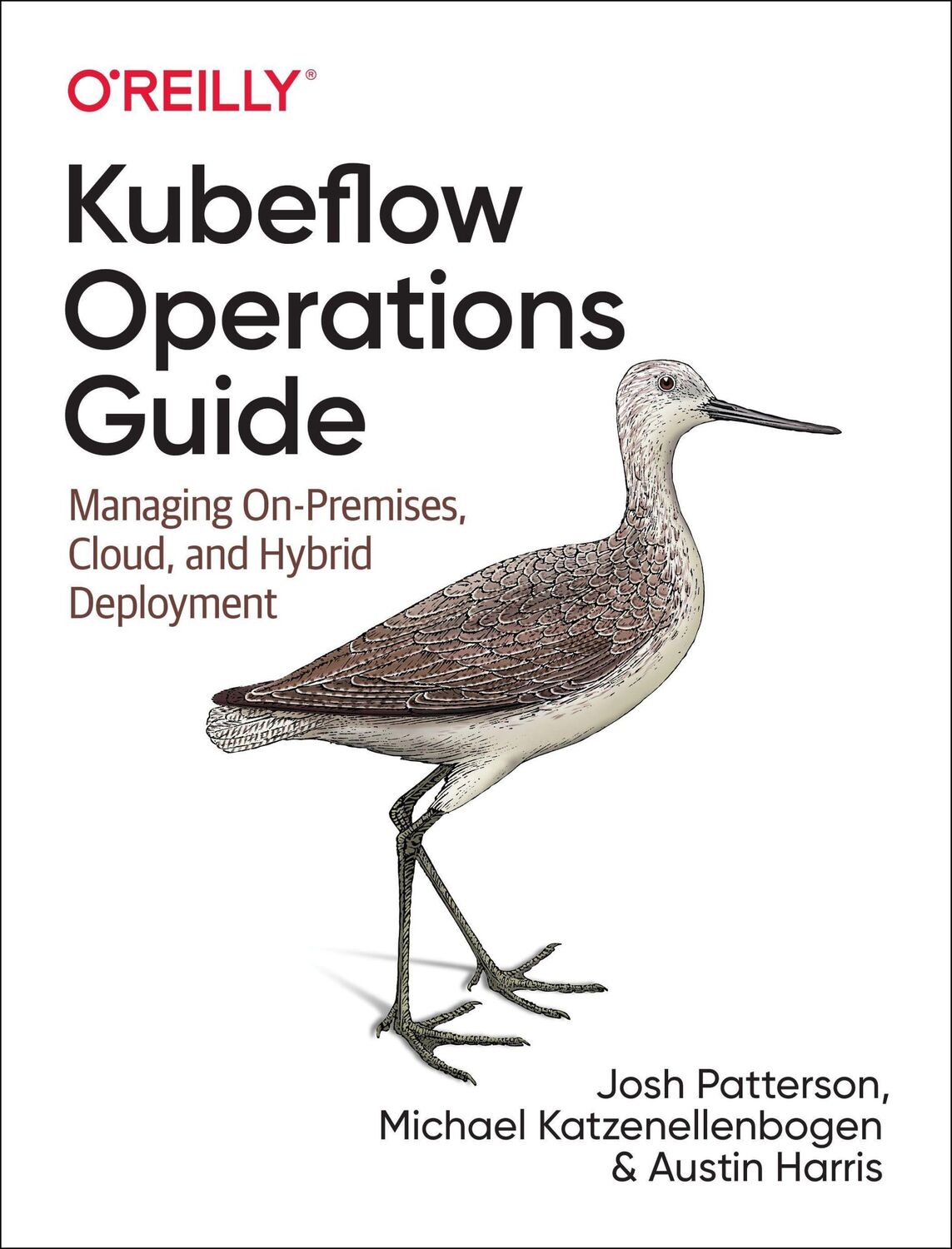 Cover: 9781492053279 | Kubeflow Operations Guide | Managing Cloud and On-Premise Deployment