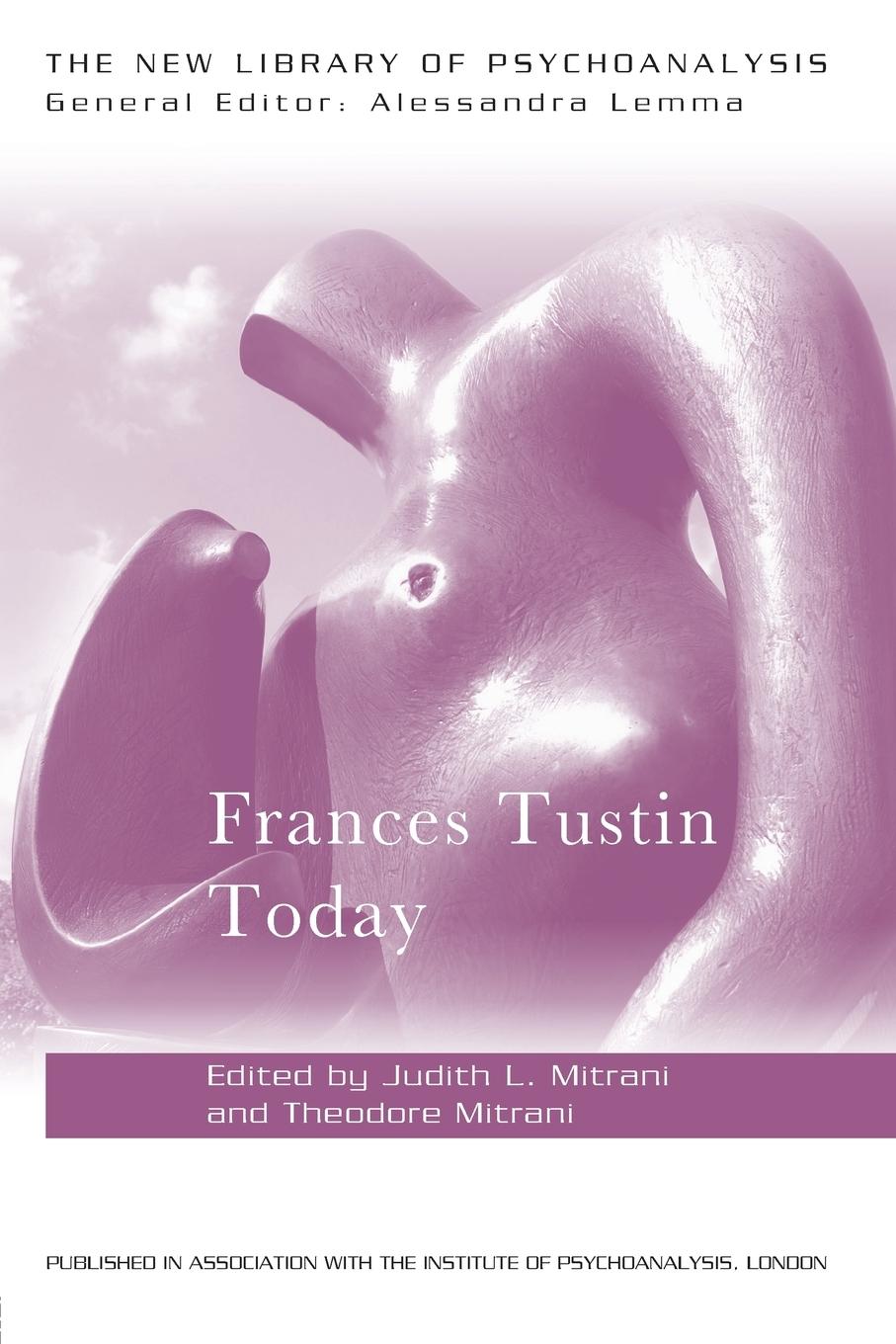 Cover: 9781138820456 | Frances Tustin Today | Theodore Mitrani | Taschenbuch | Paperback