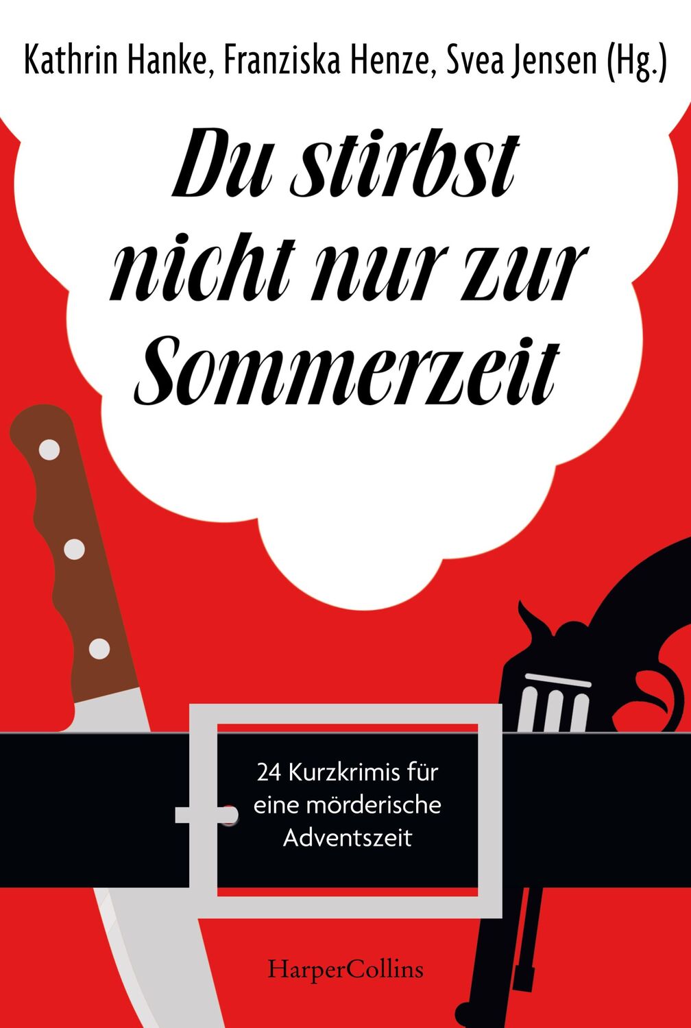 Cover: 9783365007761 | Du stirbst nicht nur zur Sommerzeit | Svea Jensen (u. a.) | Buch