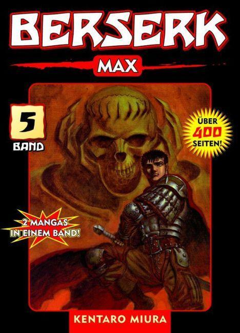 Cover: 9783866071841 | Berserk Max 05 | Bd. 5 | Kentaro Miura | Taschenbuch | 468 S. | 2006