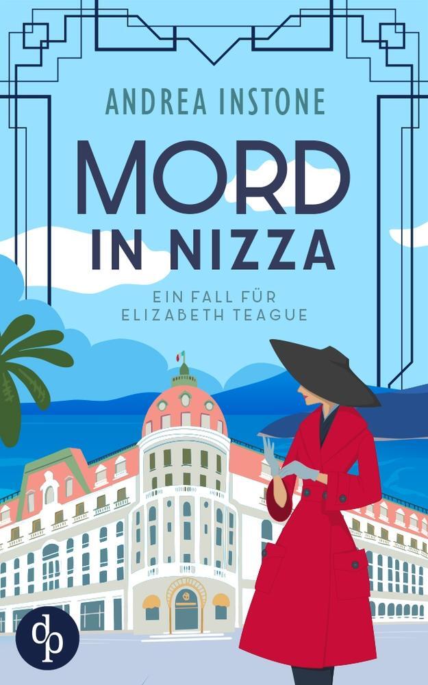 Cover: 9783968176925 | Mord in Nizza | Ein fall für Elizabeth Teague | Andrea Instone | Buch