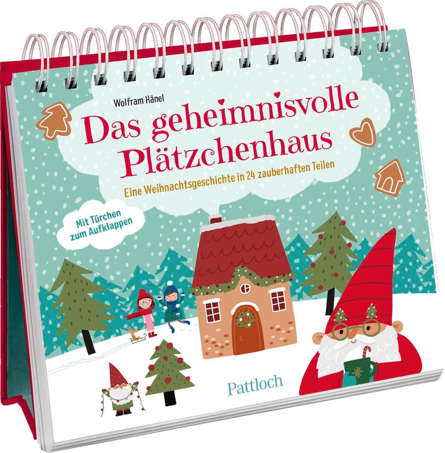 Cover: 9783629010568 | Das geheimnisvolle Plätzchenhaus | Wolfram Hänel | Kalender | 52 S.