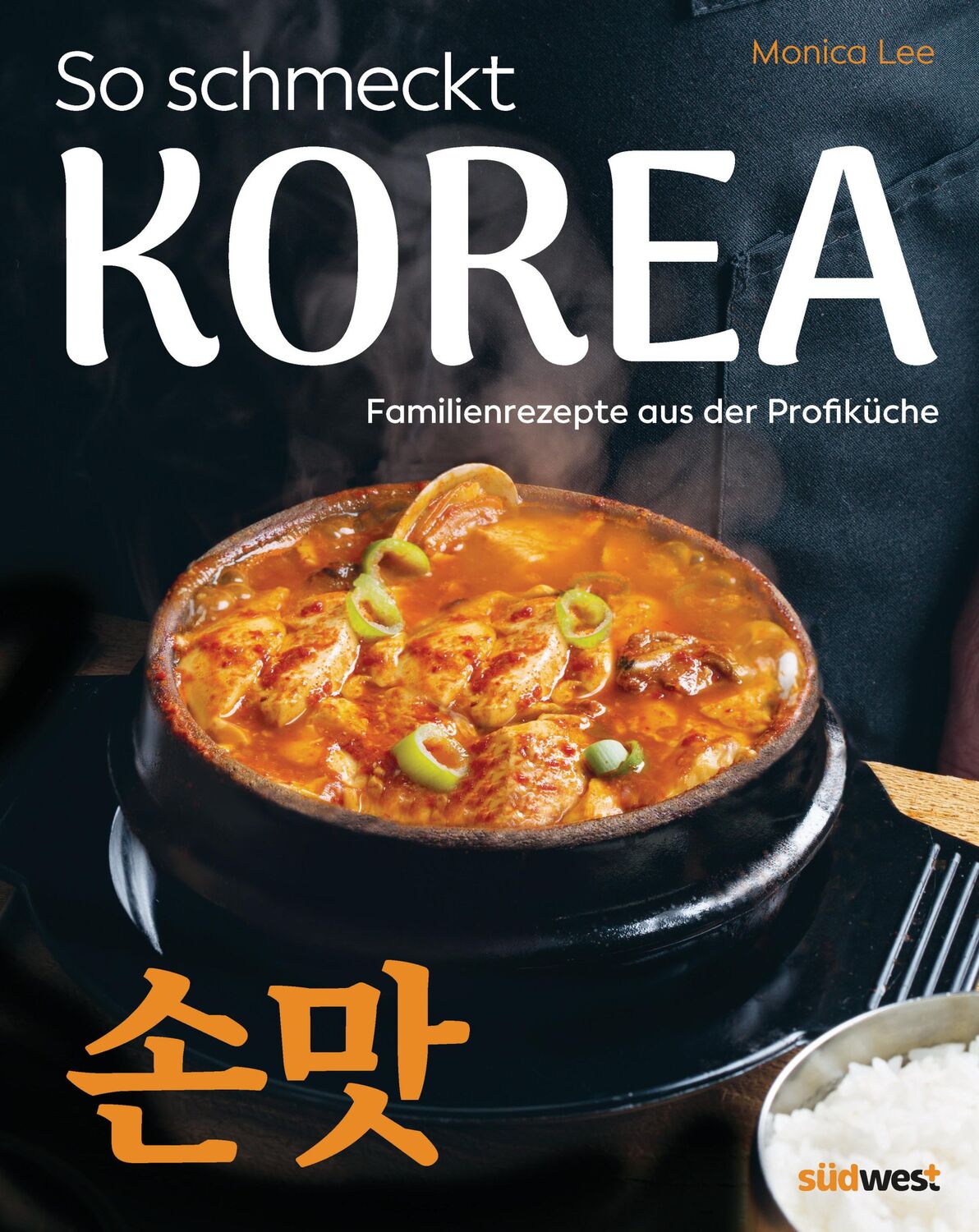 Cover: 9783517103198 | So schmeckt Korea | Familienrezepte einer Profiköchin | Monica Lee