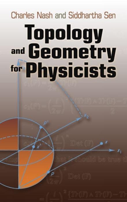 Cover: 9780486478524 | Topology and Geometry for Physicists | Charles Nash (u. a.) | Buch