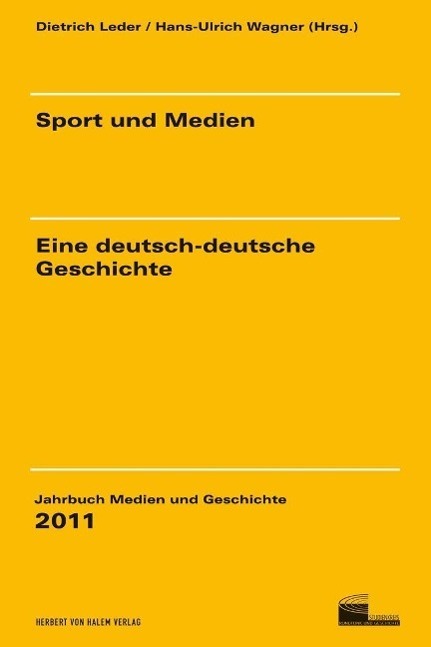 Cover: 9783869620411 | Sport und Medien - eine deutsch-deutsche Geschichte | Leder (u. a.)