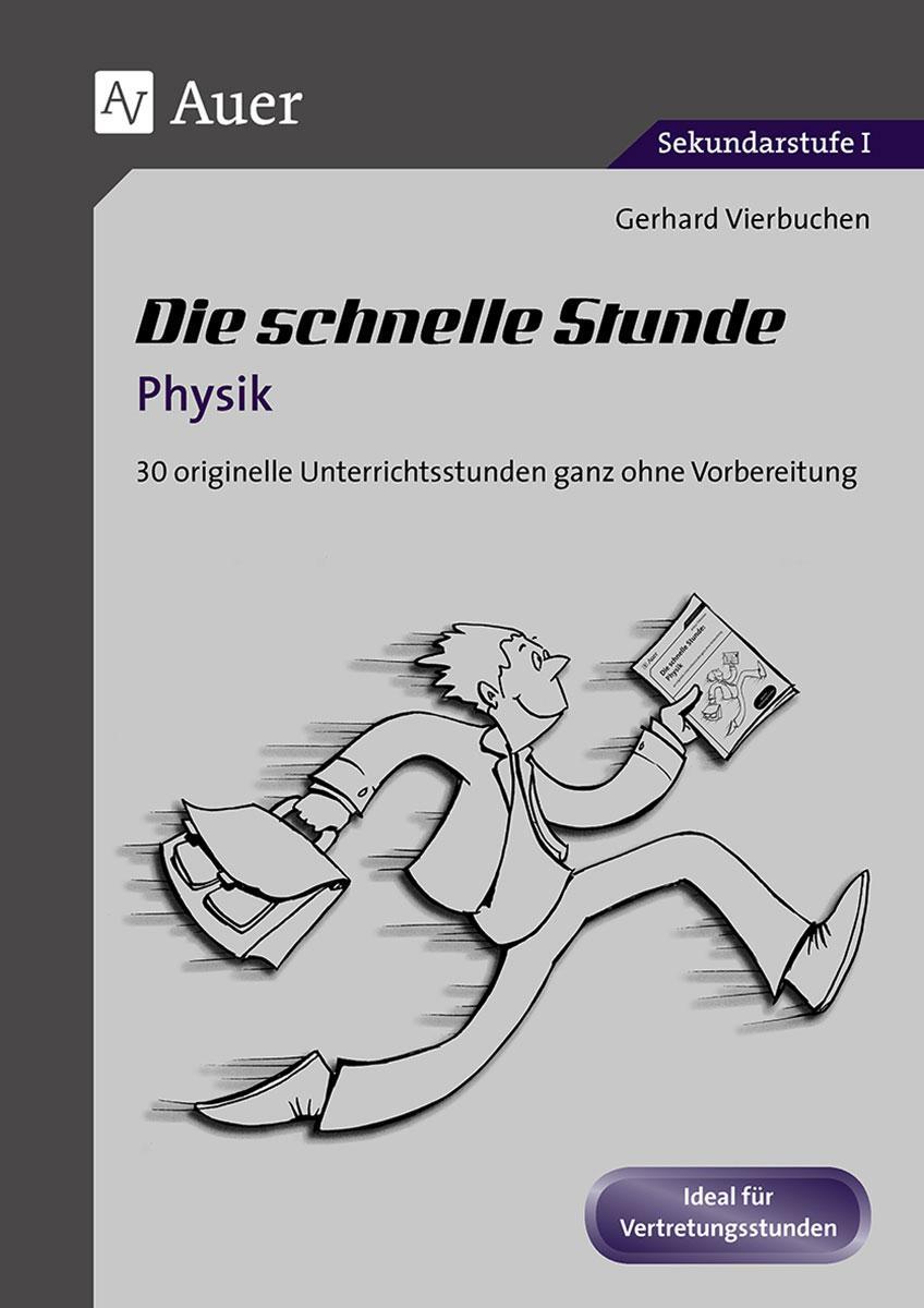 Cover: 9783403076384 | Die Schnelle Stunde Physik | Gerhard Vierbuchen | Broschüre | Deutsch