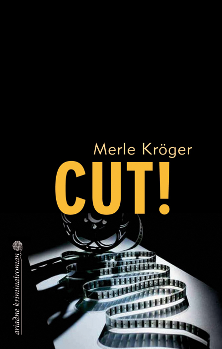 Cover: 9783867540179 | Cut! | Merle Kröger | Taschenbuch | 224 S. | Deutsch | 2015