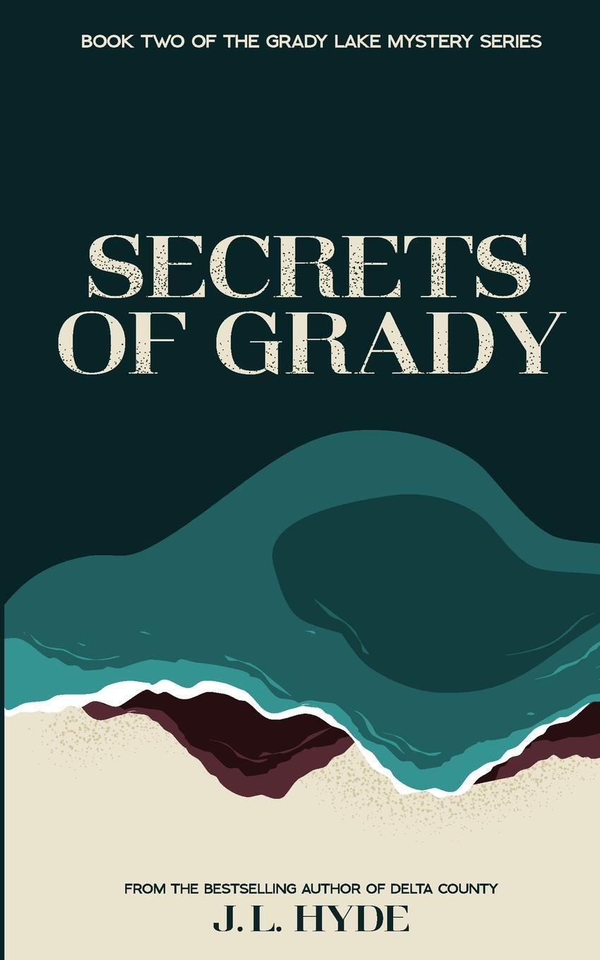 Cover: 9798987163139 | Secrets of Grady | J. L. Hyde | Taschenbuch | Paperback | Englisch