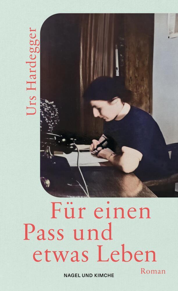 Cover: 9783312012626 | Für einen Pass und etwas Leben | Roman | Urs Hardegger | Buch | 240 S.