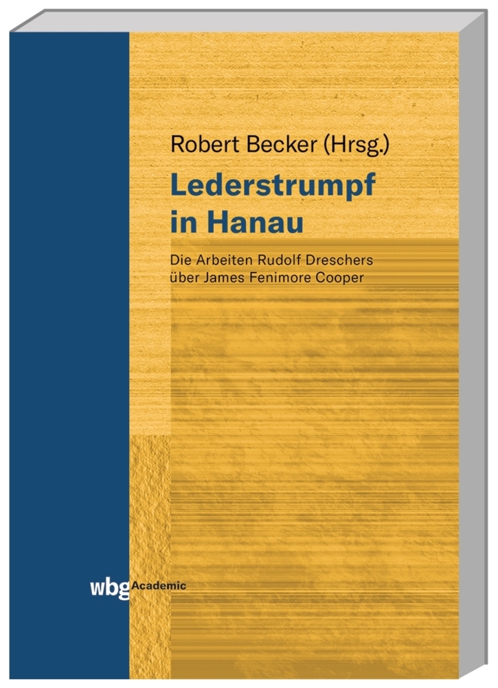 Cover: 9783534403066 | Lederstrumpf in Hanau | Robert Becker | Taschenbuch | 148 S. | Deutsch