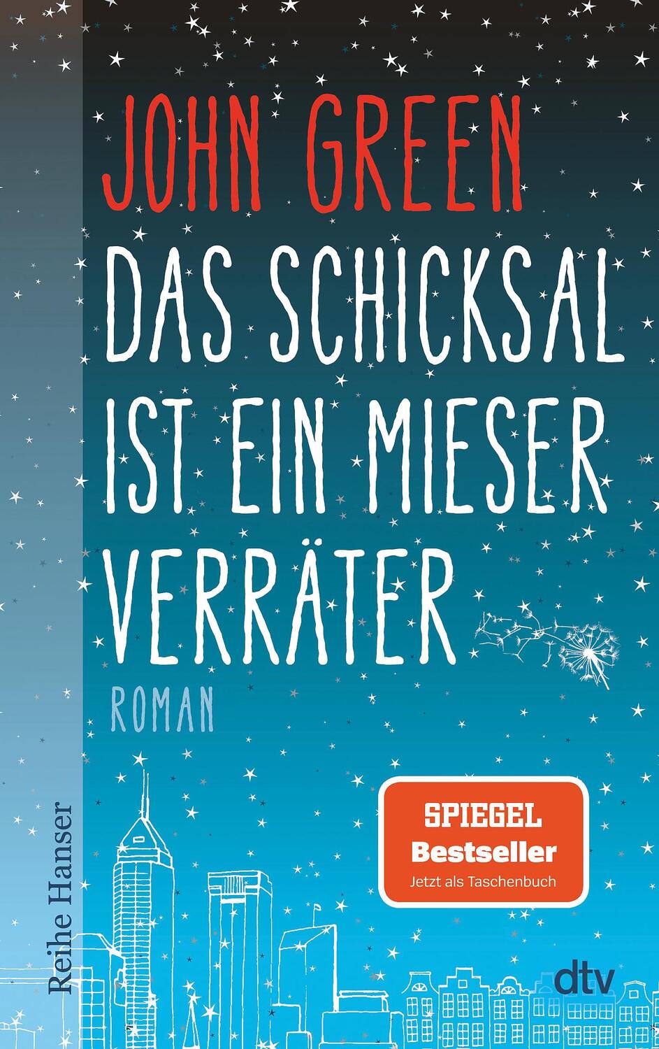 Cover: 9783423625838 | Das Schicksal ist ein mieser Verräter | John Green | Taschenbuch