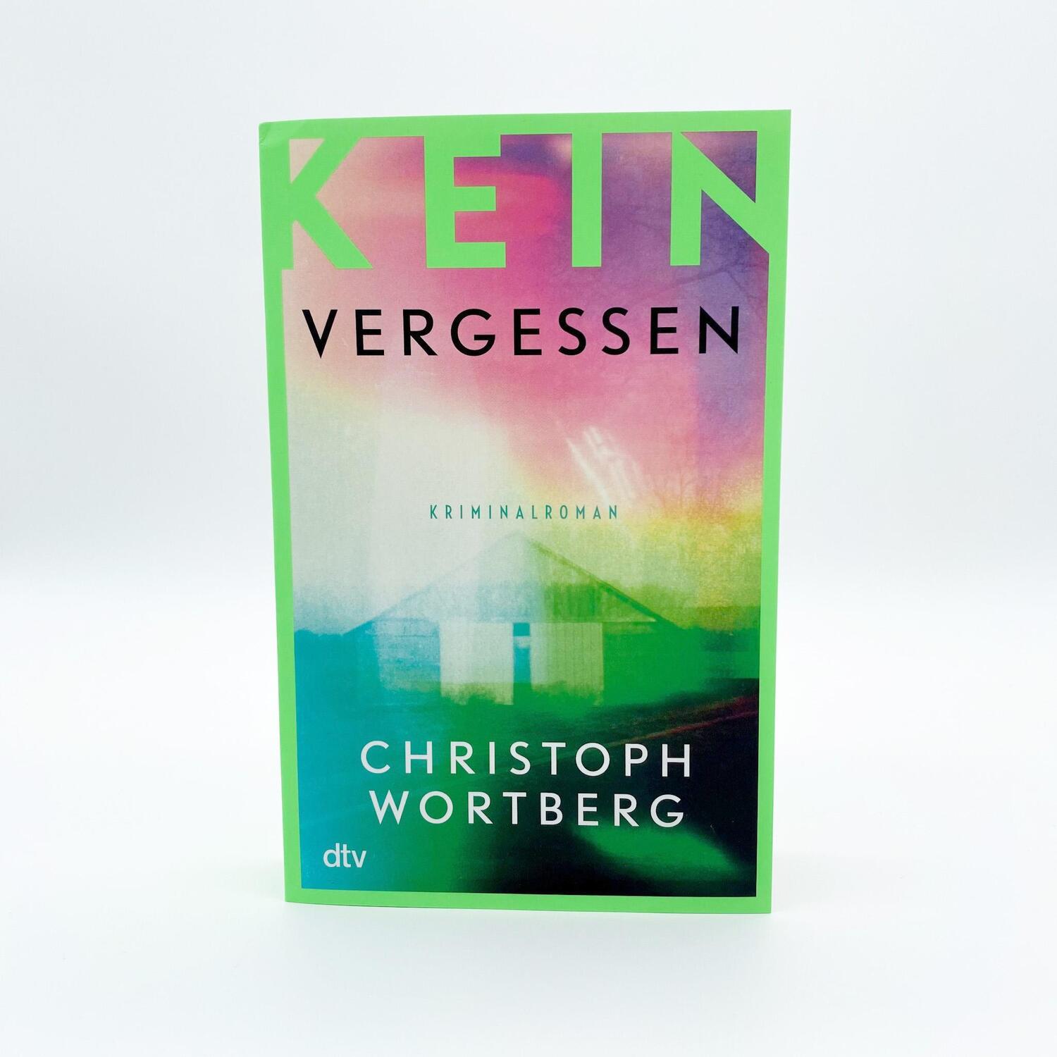 Bild: 9783423218504 | Kein Vergessen | Christoph Wortberg | Taschenbuch | 384 S. | Deutsch