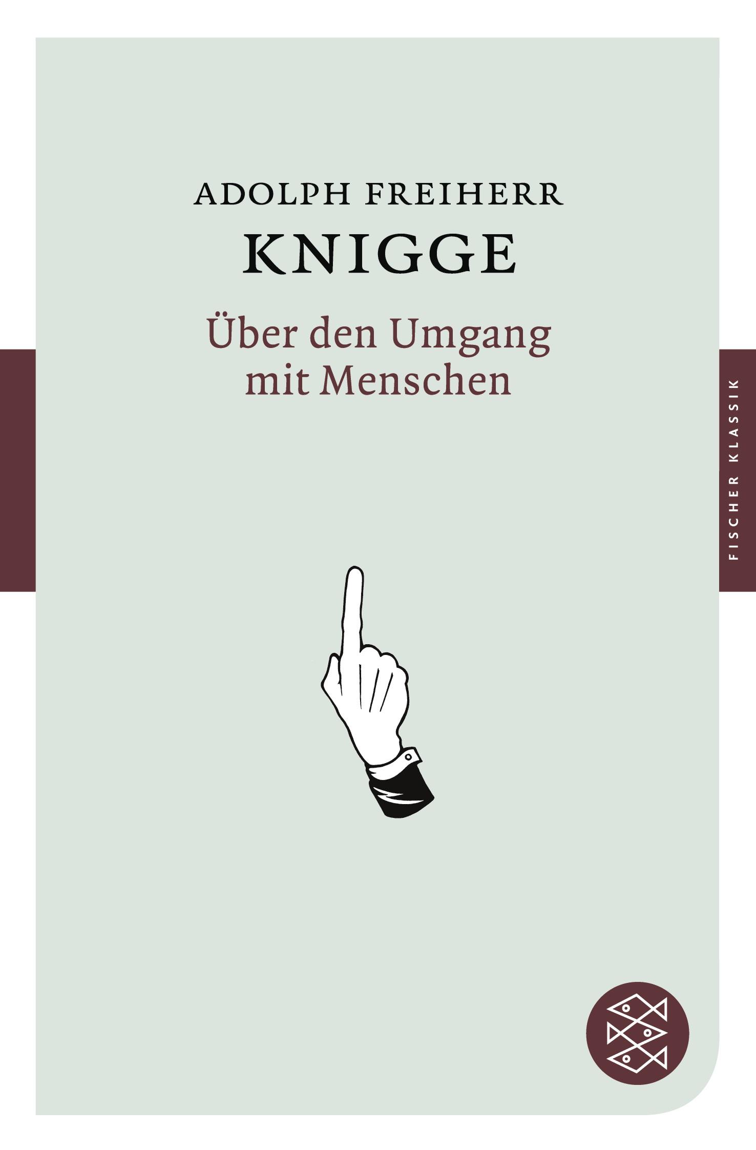 Cover: 9783596900244 | Über den Umgang mit Menschen | Adolph Freiherr Von Knigge | Buch