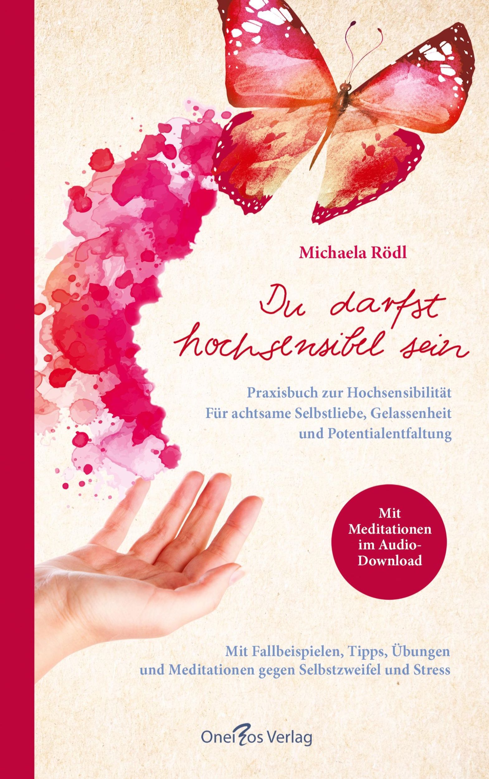 Cover: 9783949642128 | Du darfst hochsensibel sein. Praxisbuch zur Hochsensibilität | Rödl