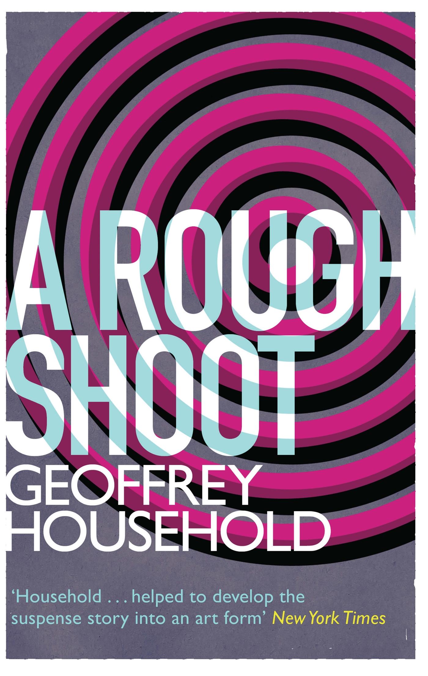 Cover: 9781780224305 | A Rough Shoot | Geoffrey Household | Taschenbuch | Englisch | 2013