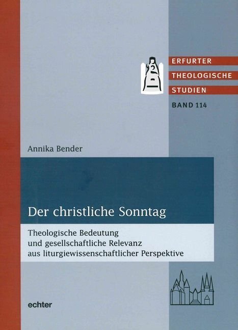 Cover: 9783429053338 | Der christliche Sonntag | Annika Bender | Taschenbuch | LII | Deutsch